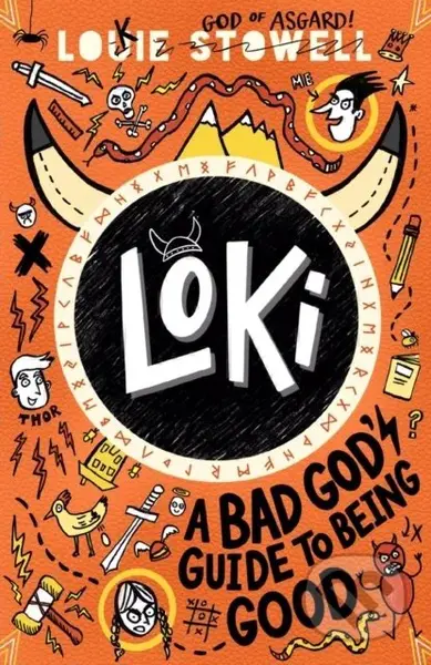 Loki: A Bad God's Guide to Being Good - Louie Stowell - kniha z kategorie Sci-fi, fantasy a komiksy