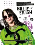 Billie Eilish (Nepostradatelná kniha pro fanoušky) - kniha z kategorie Beletrie pro děti