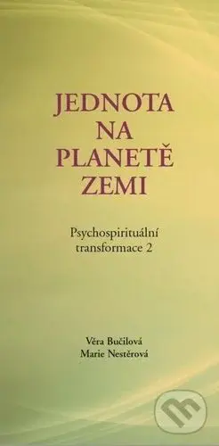Psychospirituální transformace 2 (Jednota na planetě Zemi) - kniha z kategorie Seberozvoj