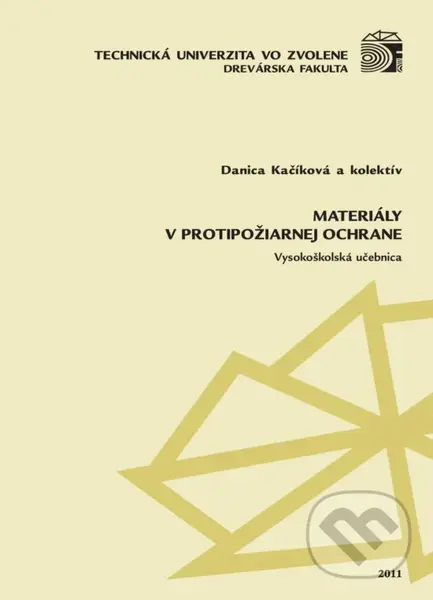 Materiály v protipožiarnej ochrane - Danica Kačíková