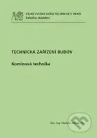 Technická zařízení budov - Komínová technika - Vladimír Jelínek