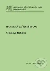 Technická zařízení budov - Komínová technika - Vladimír Jelínek