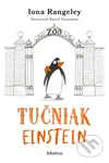 Tučniak Einstein - Iona Rangeley, David Tazzyman (ilustrátor) - kniha z kategorie Pro děti