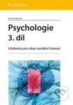 Psychologie 3. díl (Učebnice pro obor sociální činnost) - kniha z kategorie Psychologie