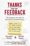 Thanks for the Feedback (The Science and Art of Receiving Feedback Well) - kniha z kategorie Odborné a naučné