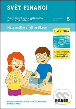 Svět financí 3. a 4. třída (Procvičování učiva matematiky pro 2. a 3. ročník ZŠ) - kniha z kategorie 1. stupeň