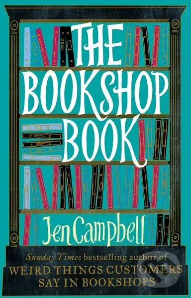 The Bookshop Book - Jen Campbell