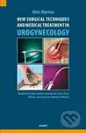 New Surgical Techniques and Medical Treatment in Urogynecology - kniha z kategorie Urologie
