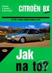 Citroën BX 16,17 A 19 od 3/84 (Údržba a opravy automobilů č. 33) - kniha z kategorie Přírodní vědy a technika
