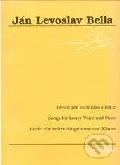 Piesne pre nižší hlas a klavír - Ján Levoslav Bella - kniha z kategorie Noty