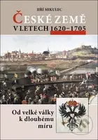 České země v letech 1620–1705 (Od velké války k dlouhodobému míru) - kniha z kategorie Historie