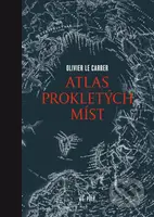 Atlas prokletých míst - Olivier Le Carrer - kniha z kategorie Přírodní vědy a technika