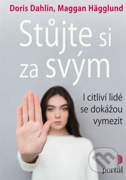 Stůjte si za svým (I citliví lidé se dokážou vymezit) - kniha z kategorie Psychologie