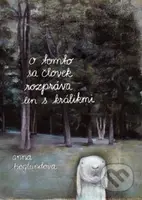 O tomto sa človek rozpráva len s králikmi - Anna Höglund - kniha z kategorie Beletrie pro děti