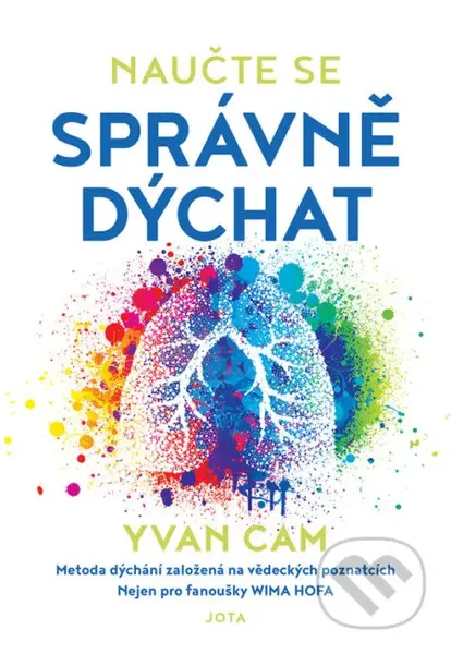 Naučte se správně dýchat (Metoda dýchání založená na vědeckých poznatcích) - kniha z kategorie Motivace a seberozvoj