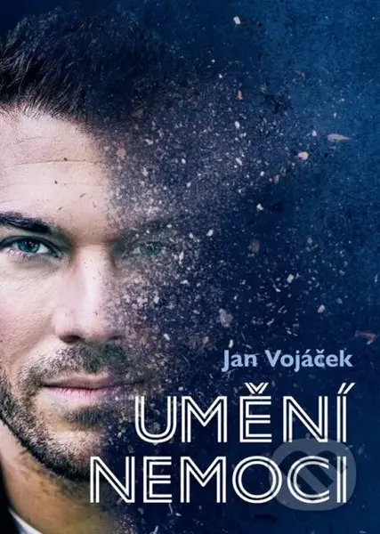 Umění nemoci - Jan Vojáček, Věra Keilová (ilustrátor) - kniha z kategorie Alternativní medicína