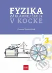 Fyzika základnej školy v kocke - Zuzana Mesárošová - kniha z kategorie Fyzika