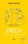 Dech (Nové poznatky o ztraceném umění) - James Nestor - kniha z kategorie Psychologie