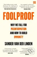 Foolproof (Why We Fall for Misinformation and How to Build Immunity) - kniha z kategorie Beletrie