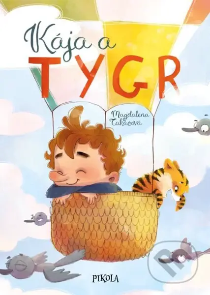 Kája a tygr - Magdalena Takáčová - kniha z kategorie Pohádky