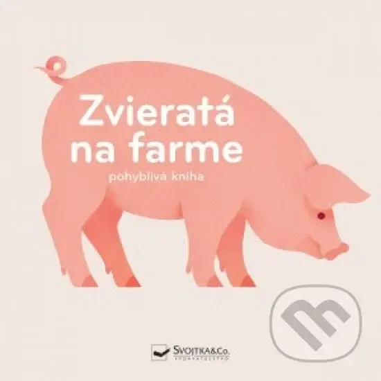 Zvieratá na farme (Pohyblivá kniha)