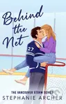 Behind the Net - Stephanie Archer - kniha z kategorie Romantická