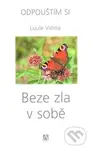 Beze zla v sobě - Luule Viilma
