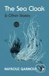 The Sea Cloak (And Other Stories) - Nayrouz Qarmout - kniha z kategorie Společenská beletrie