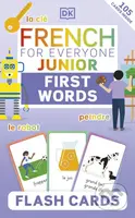 French for Everyone Junior First Words Flash Cards - kniha z kategorie Cizí jazyky