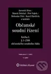 Občanské soudní řízení Kniha I (Soudcovský komentář § 1 až 250l o. s. ř.) - kniha z kategorie Právo