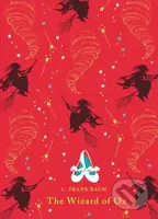 The Wizard of Oz - L. Frank Baum