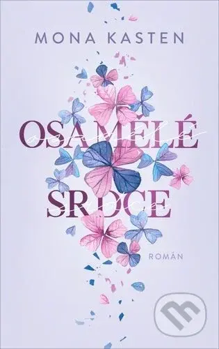 Osamělé srdce - Mona Kasten