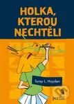Holka, kterou nechtěli - Torey L. Hayden - kniha z kategorie Společenská beletrie