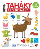 První taháky pro nejmenší - Mirka Svojtková, Emil Gerginov - kniha z kategorie Pro děti