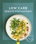 Low Carb (zdravé pochutnání) - Cora Wetzstein