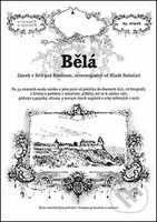 Bělá - Rostislav Vojkovský - kniha z kategorie Průvodci