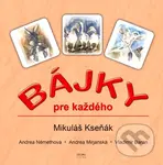 Bájky pre každého - Mikuláš Kseňák