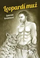 Leopardí muž - Gabriela Brůžičková - kniha z kategorie Společenská beletrie