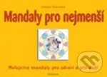 Mandaly pro nejmenší - Libuše Švecová - kniha z kategorie Omalovánky