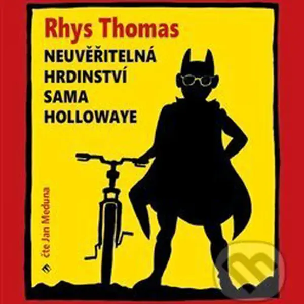 Neuvěřitelná hrdinství Sama Hollowaye - Rhys Thomas - audiokniha z kategorie Thrillery