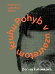 Pohyb v uzavretom kruhu - Denisa Fulmeková - kniha z kategorie Reportáže a publicistika