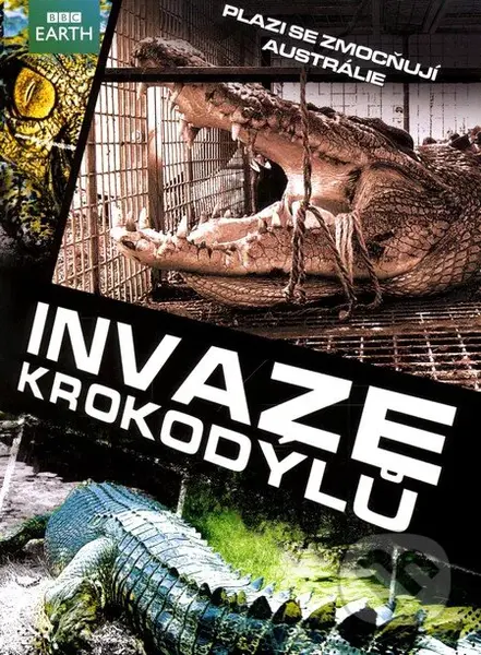 Invaze krokodýlů  - BBC - film z kategorie Naučné dokumenty