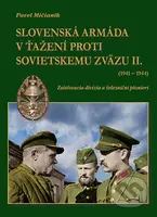 Slovenská armáda v ťažení proti Sovietskemu zväzu II. (1941-1944) - kniha z kategorie Historie