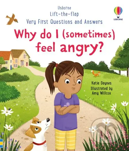 Why do I (sometimes) feel angry? - Katie Daynes, Amy Willcox (ilustrátor) - kniha z kategorie Naučné knihy