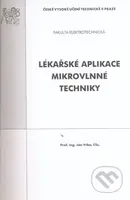 Lékařské aplikace mikrovlnné techniky - Jan Vrba - kniha z kategorie Vysoké školy