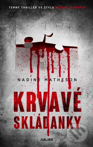 Krvavé skládanky - Nadine Matheson