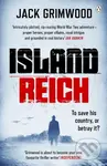 Island Reich - Jack Grimwood - kniha z kategorie Thrillery
