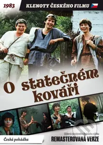 O statečném kováři (Remasterovaná verze) - Petr Švéda - film z kategorie Pohádky