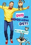 Miro Jaroš: DVD pre (ne)poslušné deti - Miro Jaroš - film z kategorie Pro nejmenší