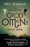 The Quite Nice and Fairly Accurate Good Omens Script Book - kniha z kategorie Fantasy